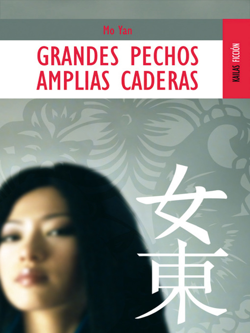 Title details for Grandes pechos amplias caderas by Mo Yan - Wait list